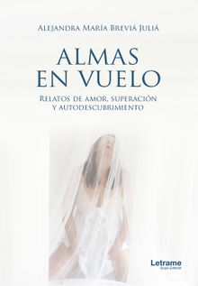 Almas en vuelo.  Alejandra Mara Brevi Juli