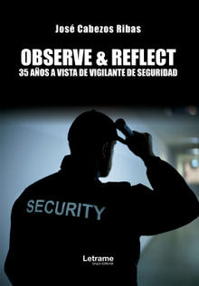 Observe & Reflect.  Jos Cabezos Ribas