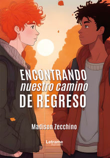 Encontrando nuestro camino de regreso.  Madison Zecchino