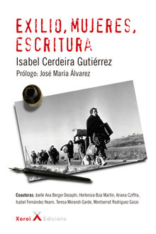 Exilio, mujeres, escritura.  Montserrat Rodrguez Garzo