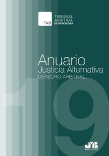 Anuario: Justicia Alternativa.  Varios Autores