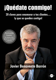 Qudate conmigo!.  Javier Benavente Barrn