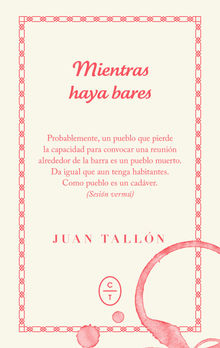 Mientras haya bares.  Juan Talln