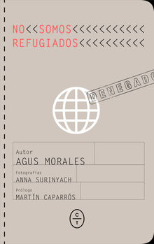 No somos refugiados.  Agustn Morales