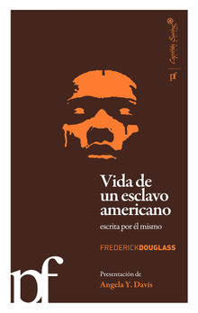 Vida de un esclavo americano escrita por el mismo.  igo Jaregui Egua