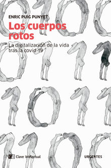 Los cuerpos rotos.  Enric Puig Punyet