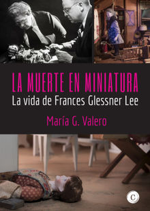 La muerte en miniatura.  Mara G. Valero