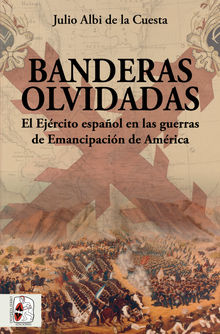 Banderas olvidadas.  Julio Albi de la Cuesta