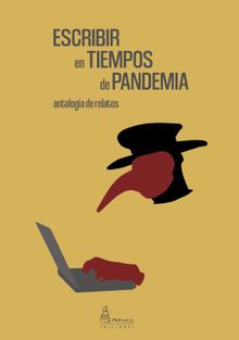 Escribir en tiempos de pandemia.  Varios Autores