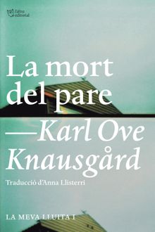 La mort del pare.  Anna Llitesterri