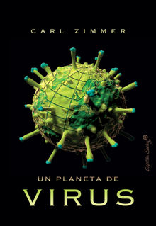 Un planeta de virus.  Antonio Lozano