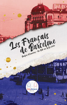 Les Franais de Barcelone.  Guillaume Horn