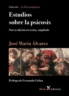 Estudios sobre la psicosis.  JOS MARA LVAREZ