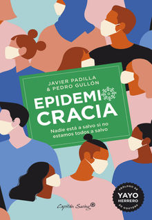 Epidemiocracia.  Javier Padilla Bernldez
