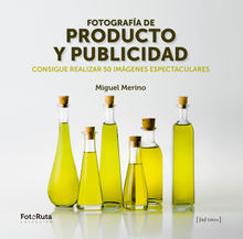 Fotografa de producto y publicidad.  Miguel Merino