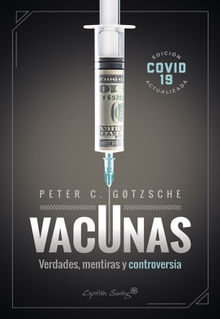 Vacunas.  Peter C. G?tzsche