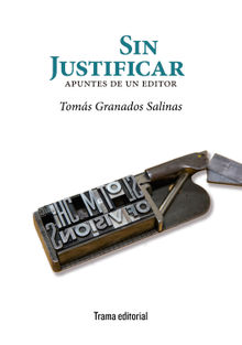 Sin justificar.  Toms Granados Salinas