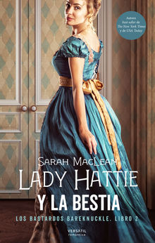 Lady Hattie y la Bestia.  Mara Jos Losada Rey