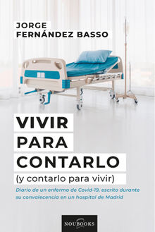 Vivir para contarlo.  Jorge Fernndez