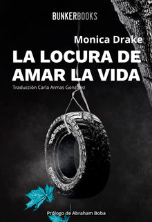 La locura de amar la vida.  Carla Armas Gonzlez