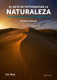 El arte de fotografiar la naturaleza.  VVAA