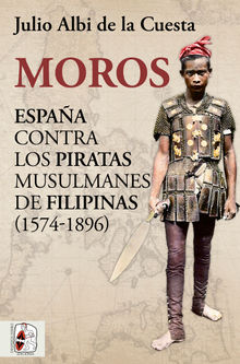 Moros.  Julio Albi de la Cuesta