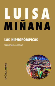 Las hipnopmpicas.  Luisa Miana