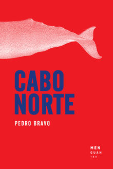 Cabo Norte.  Pedro Bravo Aguilar