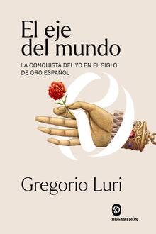 El eje del mundo.  Gregorio Luri
