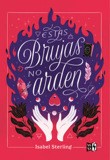 Estas brujas no arden.  Isabel Sterling