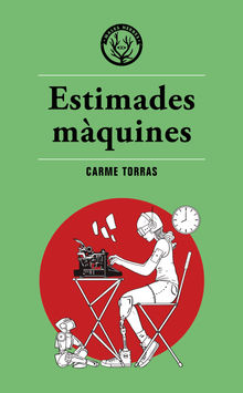 Estimades mquines.  Carme Torras