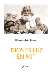 Dios es luz en mi.  Peter Deunov