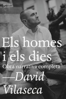 Els homes i els dies.  David Vilaseca