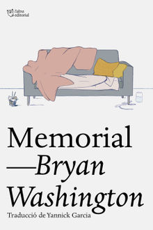 Memorial.  Bryan Washington