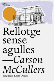 Rellotge sense agulles.  Carson McCullers