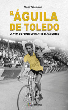 El guila de Toledo.  David Batres Mrquez