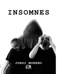 Insomnes.  Jordi Moreno