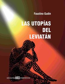 Las Utopas del Leviatn.  Faustino Gudin Rodrguez Magarios