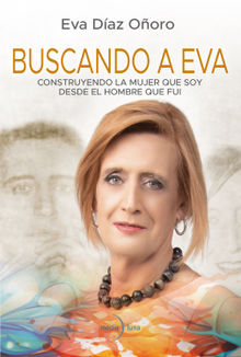 Buscando a Eva.  Eva Daz Ooro