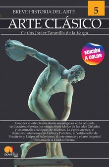 Breve historia del arte clsico.  Carlos Javier Taranilla de la Varga