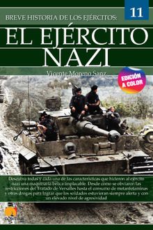 Breve historia del ejrcito nazi.  Vicente Moreno Sanz