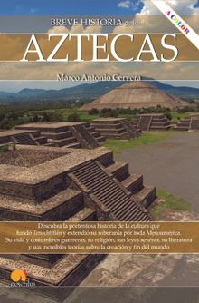 Breve historia de los aztecas N.E. color.  Marco Cervera Obregn