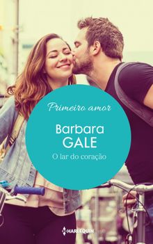 O lar do corao.  Barbara Gale