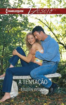 A tentao.  Eileen Wilks