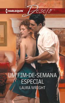 Um fim-de-semana especial.  Laura Wright