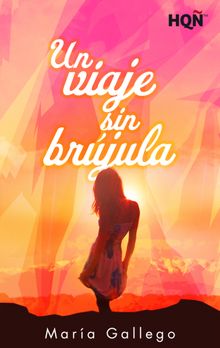 Un viaje sin brjula.  Mara Gallego