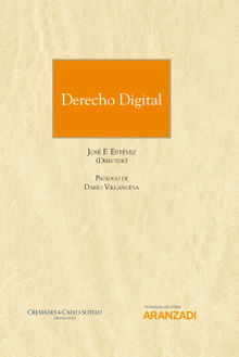 Derecho digital.  Jos F. Estvez