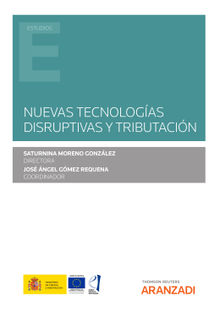 Nuevas tecnologas disruptivas y tributacin.  Saturnina Moreno Gonzlez