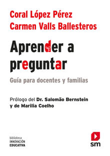 Aprender a preguntar.  Carmen Valls Ballesteros