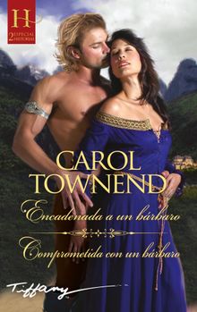 Encadenada a un brbaro - Comprometida con un brbaro.  Carol Townend